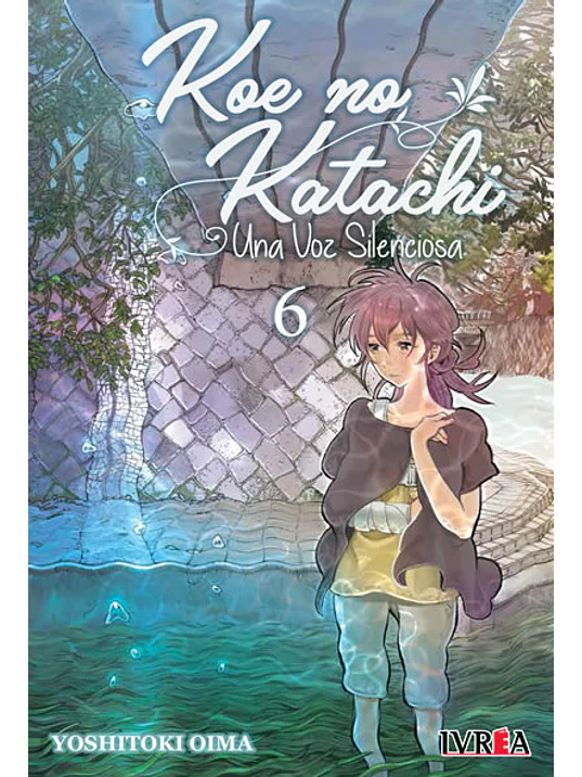 KOE NO KATACHI: UNA VOZ SILENCIOSA 06 - IVREA ARGENTINA 1