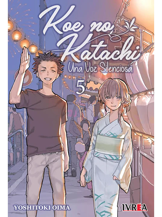 KOE NO KATACHI: UNA VOZ SILENCIOSA 05 - IVREA ARGENTINA 1