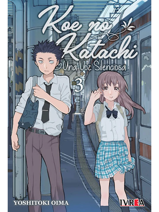 KOE NO KATACHI: UNA VOZ SILENCIOSA 03 - IVREA ARGENTINA 1