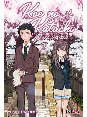 KOE NO KATACHI: UNA VOZ SILENCIOSA 02 - IVREA ARGENTINA