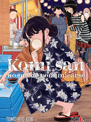 KOMI-SAN NO PUEDE COMUNICARSE 02 - IVREA ARGENTINA