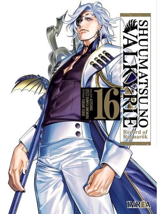 SHUUMATSU NO VALKYRIE. RECORD OF RAGNAROK 16 - IVREA ARGENTINA 1