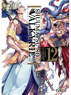 SHUUMATSU NO VALKYRIE. RECORD OF RAGNAROK 12 - IVREA ARGENTINA