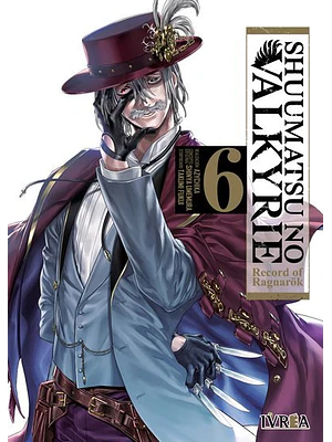 SHUUMATSU NO VALKYRIE. RECORD OF RAGNAROK 06 - IVREA ARGENTINA