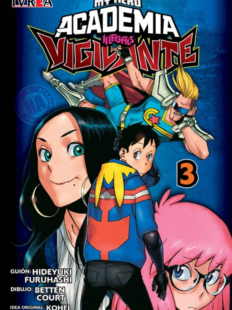 MY HERO ACADEMIA VIGILANTES 03 - IVREA ARGENTINA 1