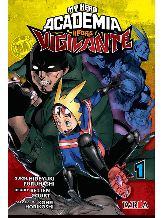 MY HERO ACADEMIA VIGILANTES 01 - IVREA ARGENTINA 1