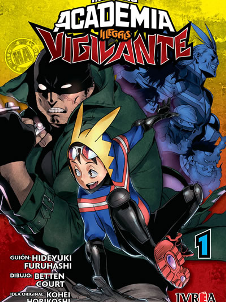 MY HERO ACADEMIA VIGILANTES 01 - IVREA ARGENTINA 1