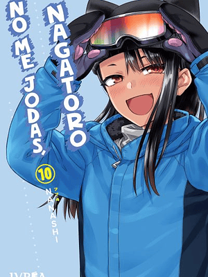 NO ME JODAS, NAGATORO 10 - IVREA ARGENTINA