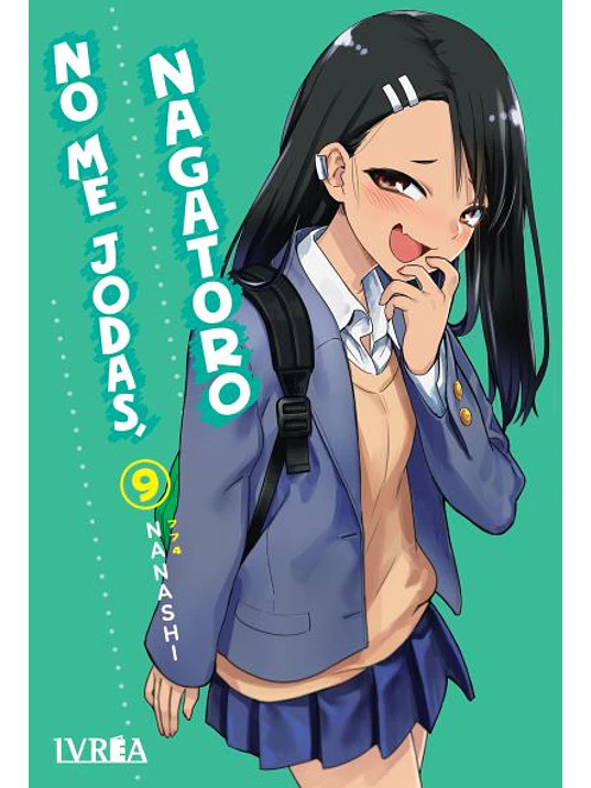 NO ME JODAS, NAGATORO 09 - IVREA ARGENTINA 1