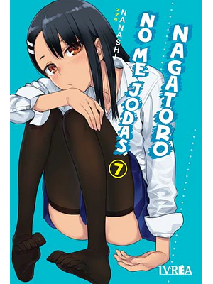 NO ME JODAS, NAGATORO 07 - IVREA ARGENTINA