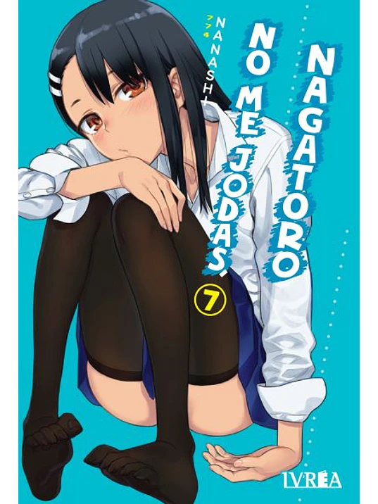 NO ME JODAS, NAGATORO 07 - IVREA ARGENTINA 1