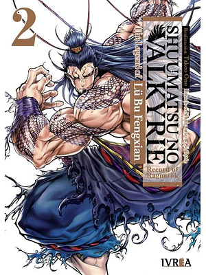 SHUUMATSU NO VALKYRIE. THE LEGEND OF LU BU FENGXIAN 02 - IVREA ARGENTINA