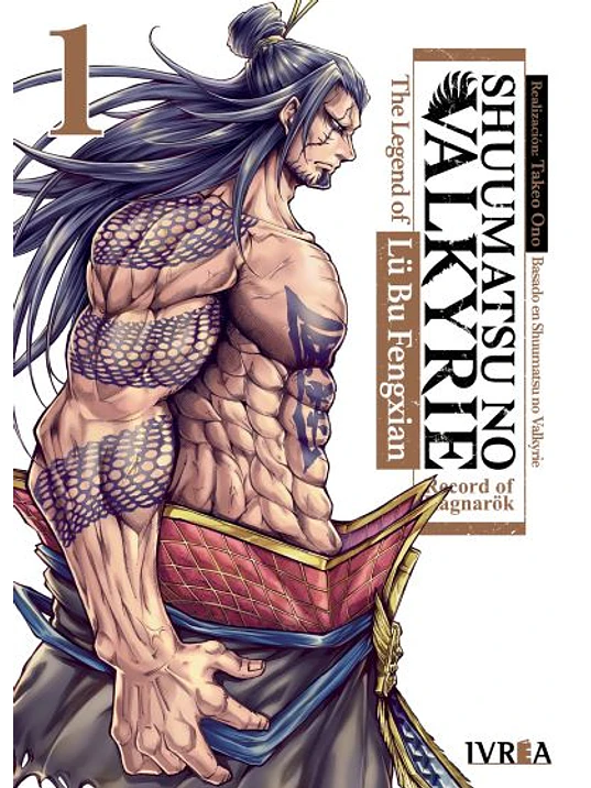 SHUUMATSU NO VALKYRIE. THE LEGEND OF LU BU FENGXIAN 01 - IVREA ARGENTINA 1