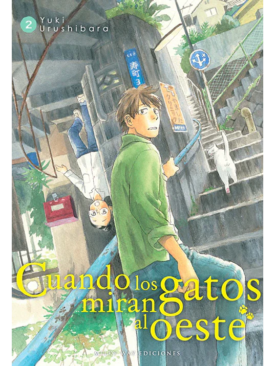 CUANDO LOS GATOS MIRAN AL OESTE 02 - MILKY WAY 1