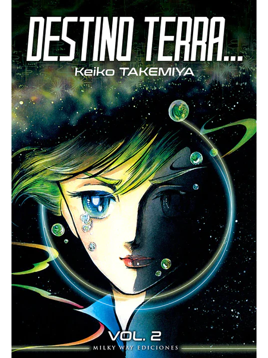 DESTINO TERRA... 02 - MILKY WAY 1