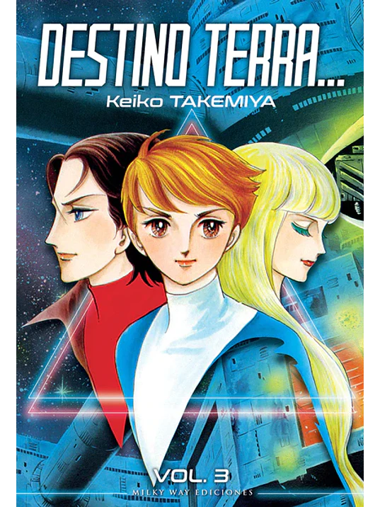 DESTINO TERRA... 03 - MILKY WAY 1