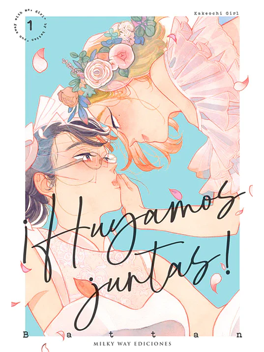 HUYAMOS JUNTAS 01 - MILKY WAY 1