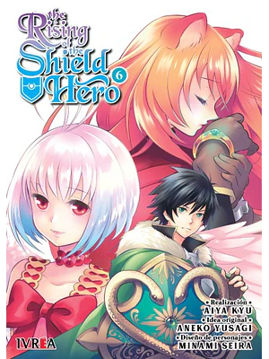 THE RISING OF THE SHIELD HERO 06 - IVREA ARGENTINA