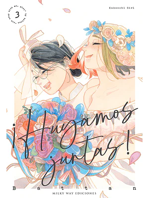 HUYAMOS JUNTAS 03 - MILKY WAY