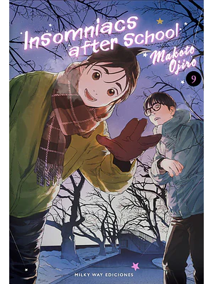 INSOMNIACS AFTER SCHOOL 09 - MILKY WAY