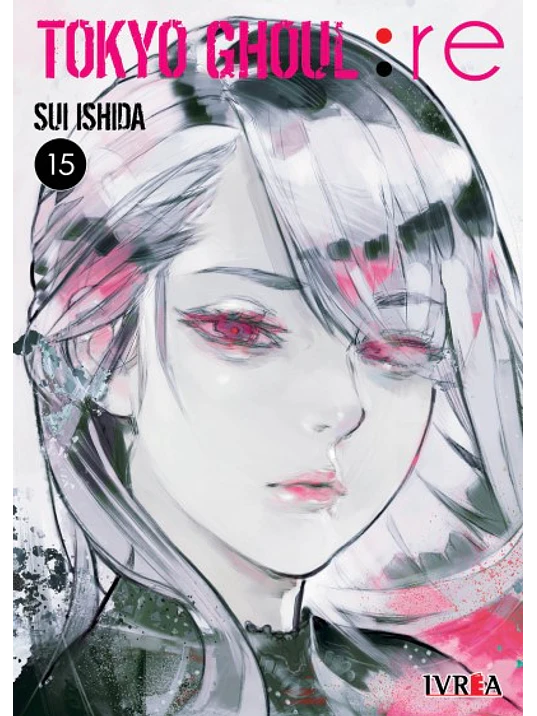 TOKYO GHOUL:RE 15 - IVREA ARGENTINA 1