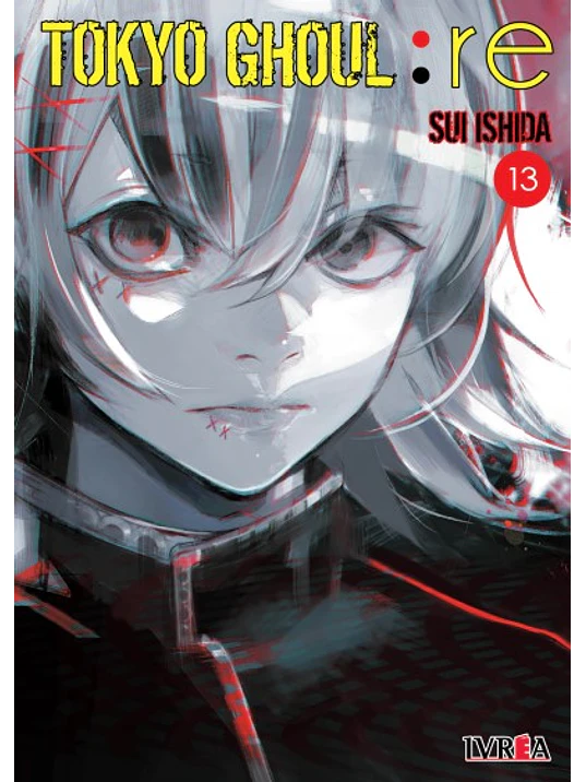 TOKYO GHOUL:RE 13 - IVREA ARGENTINA 1