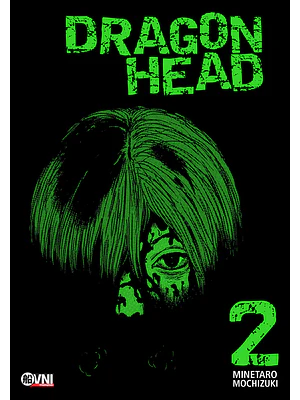 DRAGON HEAD 02 - OVNIPRESS MANGA