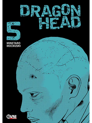 DRAGON HEAD 05 - OVNIPRESS MANGA