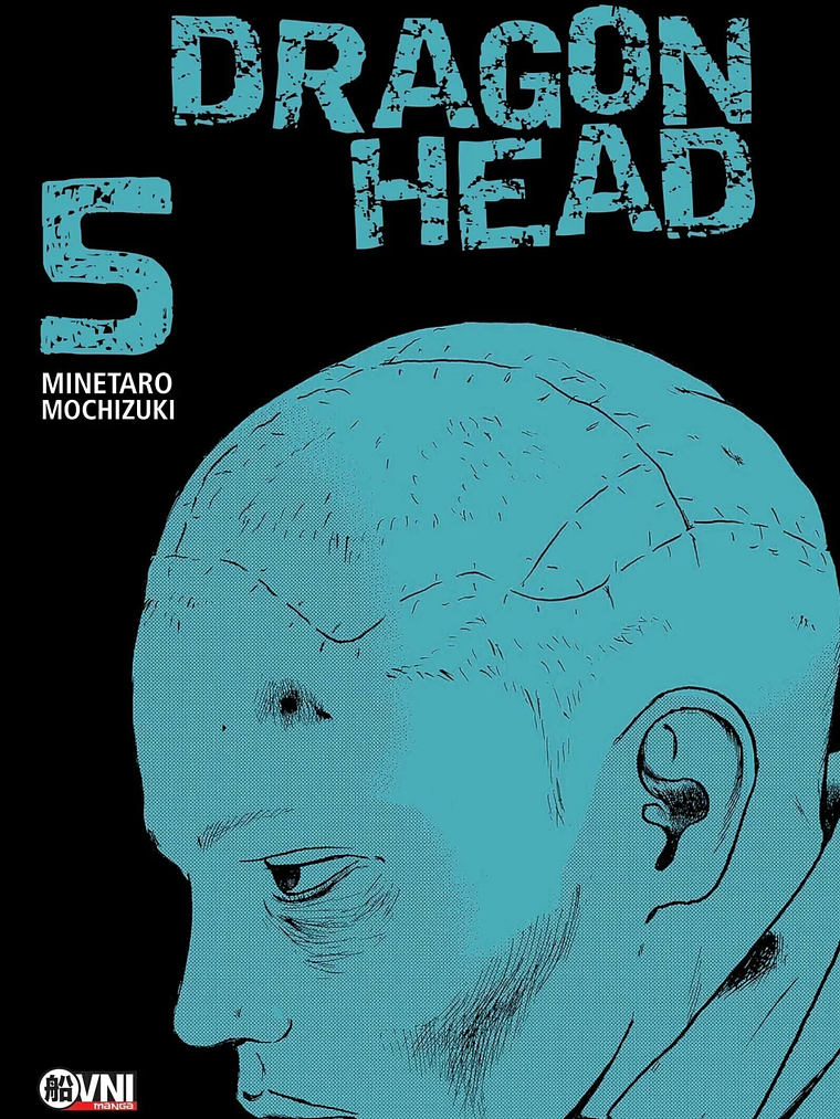 DRAGON HEAD 05 - OVNIPRESS MANGA 1