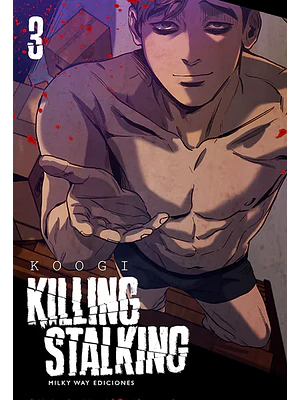 KILLING STALKING 03 - MILKY WAY