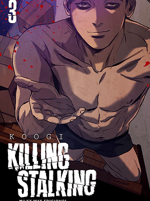 KILLING STALKING 03 - MILKY WAY