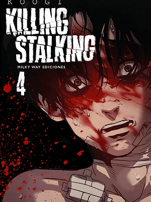 KILLING STALKING 04 - MILKY WAY