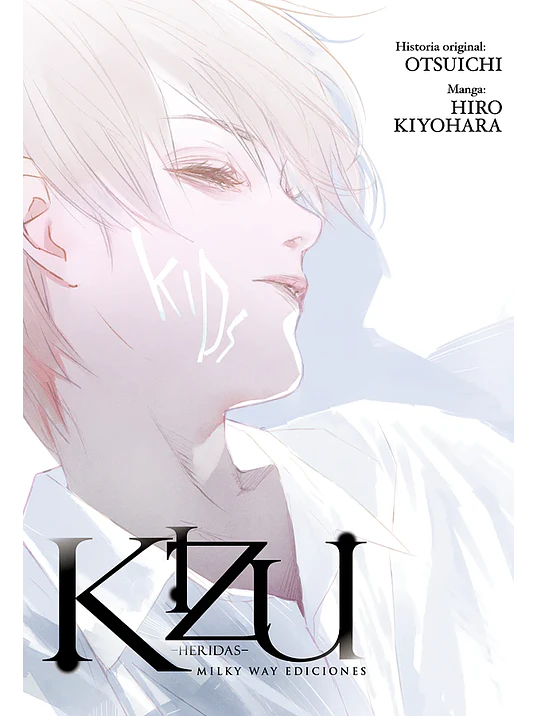 KIZU HERIDAS - MILKY WAY 1