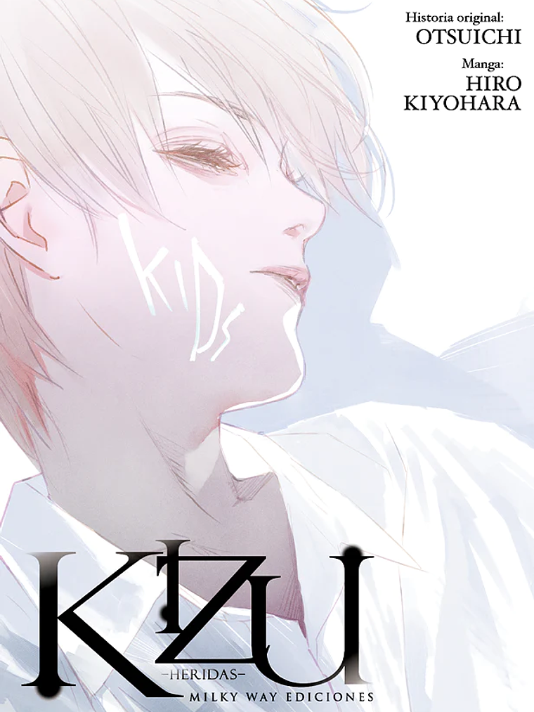 KIZU HERIDAS - MILKY WAY 1