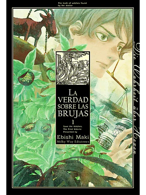 LA VERDAD SOBRE LAS BRUJAS 01 - MILKY WAY