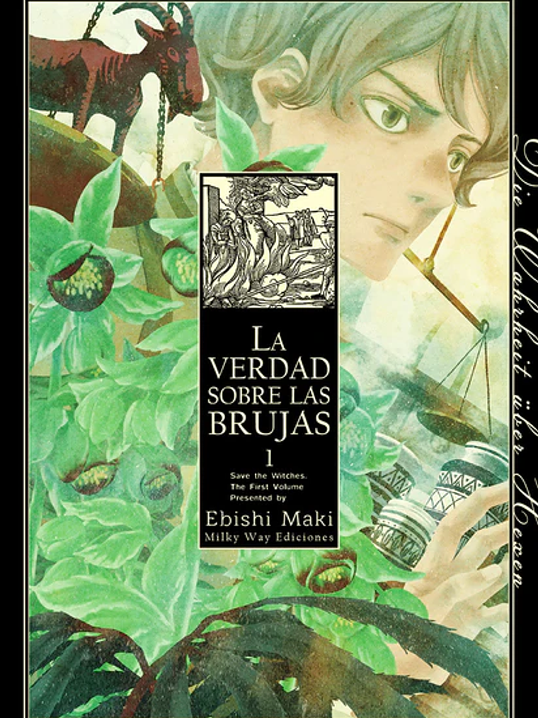 LA VERDAD SOBRE LAS BRUJAS 01 - MILKY WAY 1