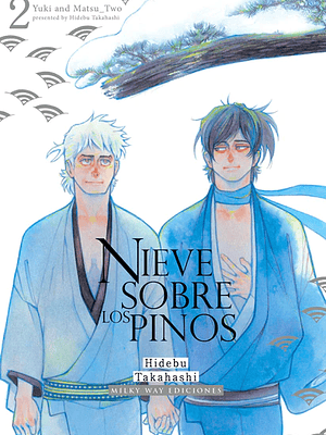 NIEVE SOBRE LOS PINOS 02 - MILKY WAY