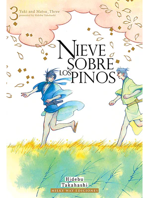 NIEVE SOBRE LOS PINOS 03 - MILKY WAY