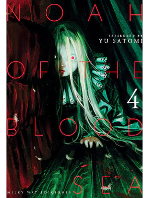 NOAH OF THE BLOOD SEA 04 - MILKY WAY
