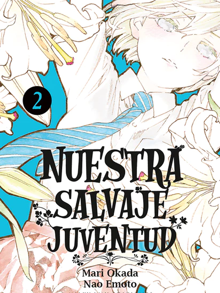 NUESTRA SALVAJE JUVENTUD 02 - MILKY WAY 1