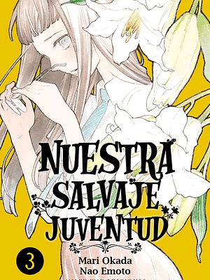 NUESTRA SALVAJE JUVENTUD 03 - MILKY WAY
