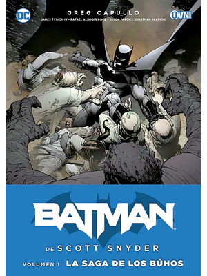 BATMAN DE SCOTT SNYDER VOL. 01: LA SAGA DE LOS BUOS - OVNIPRESS