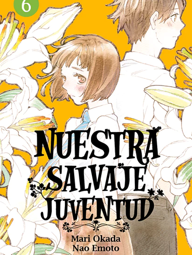 NUESTRA SALVAJE JUVENTUD 06 - MILKY WAY 1