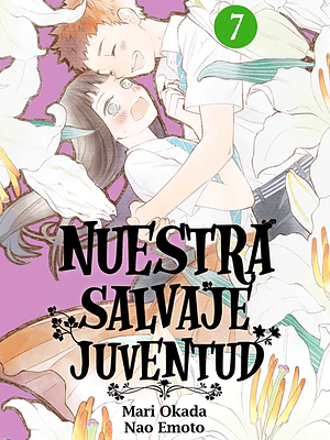 NUESTRA SALVAJE JUVENTUD 07 - MILKY WAY