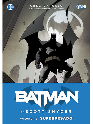 BATMAN DE SCOTT SNYDER VOL. 05: SUPERPESADO - OVNIPRESS