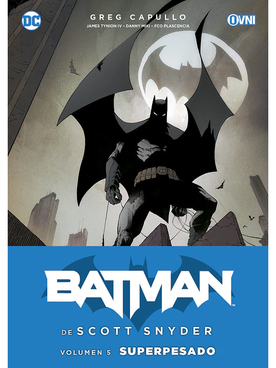 BATMAN DE SCOTT SNYDER VOL. 05: SUPERPESADO - OVNIPRESS 1