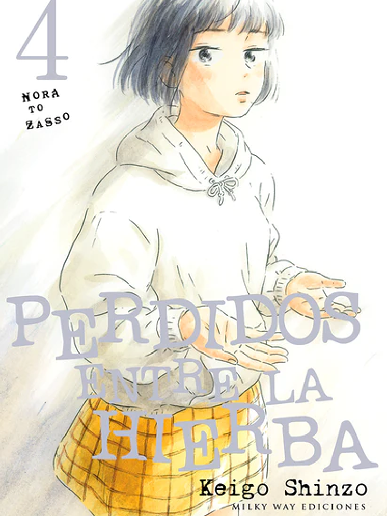 PERDIDOS ENTRE LA HIERBA 04 - MILKY WAY 1