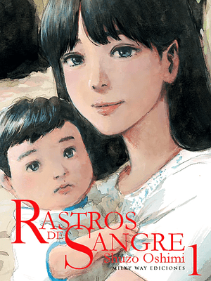 RASTROS DE SANGRE 01 - MILKY WAY