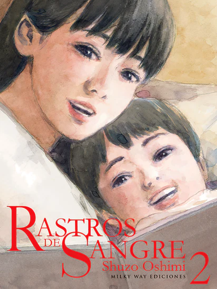 RASTROS DE SANGRE 02 - MILKY WAY 1