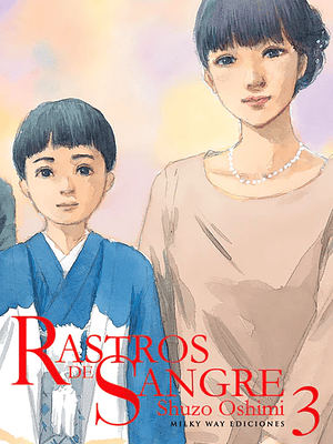 RASTROS DE SANGRE 03 - MILKY WAY